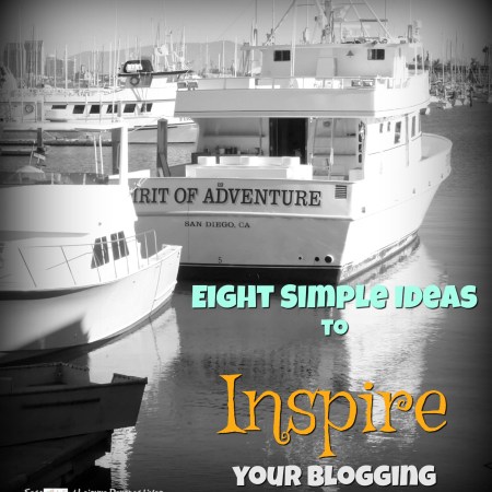 8 simple ideas to inspire your blogging