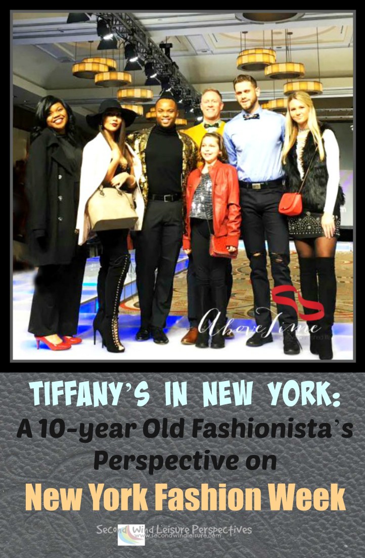 Tiffany's in New York: A 10-year Old Fashionista's Perspective on New York Fashion Week