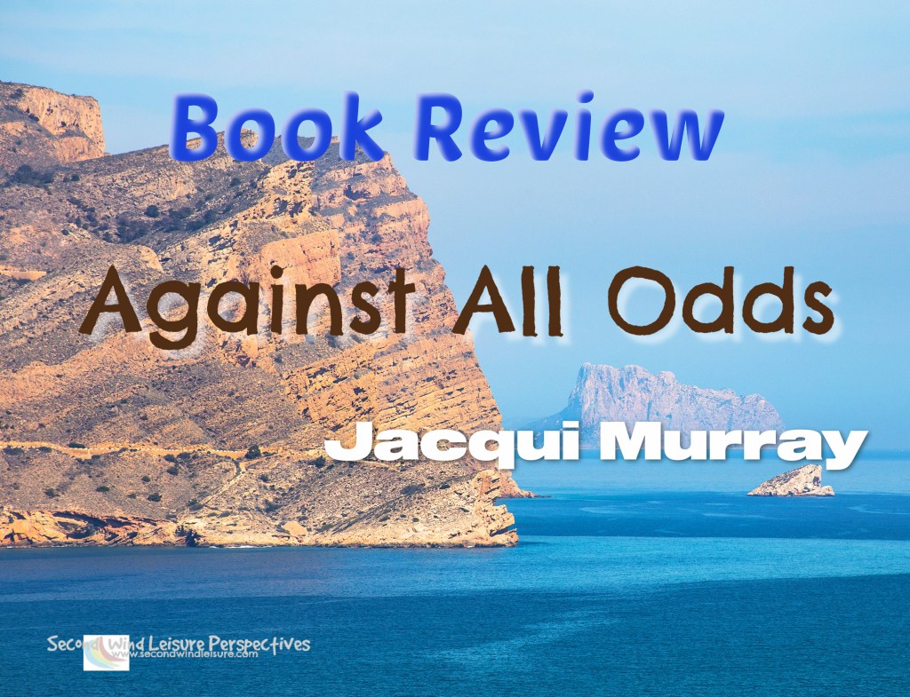 Book Review: Against all Odds by Jacqui&nbsp;Murray